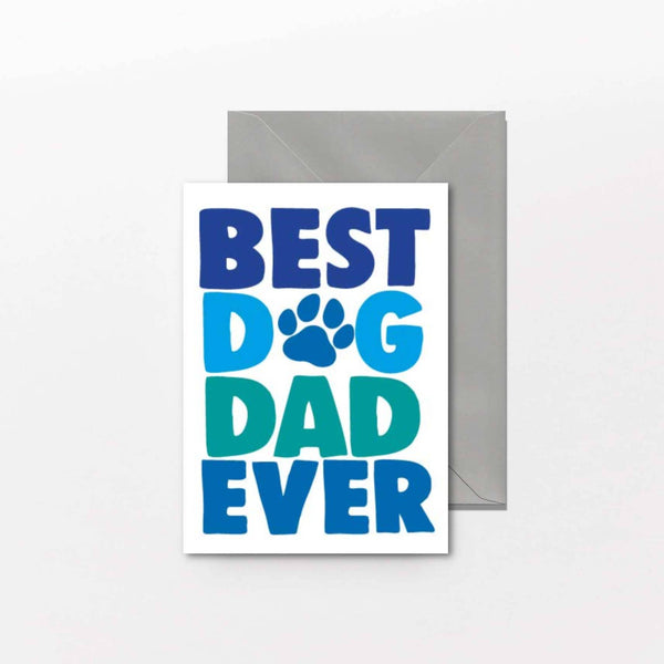 Father's Day Card - Best Dog Dad Ever - F126
