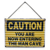Entering The Man Cave Tin Sign