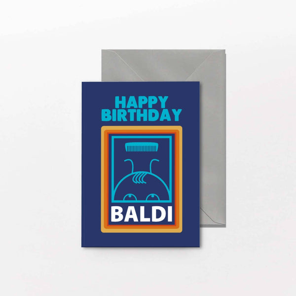 Funny Birthday Card Happy Birthday Baldi - C534
