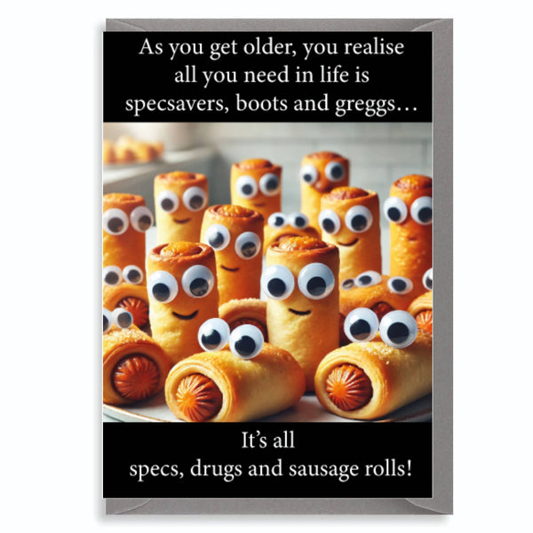 Funny birthday greeting card featuring the Specs, Drugs and Sausage Rolls joke with sausage roll characters