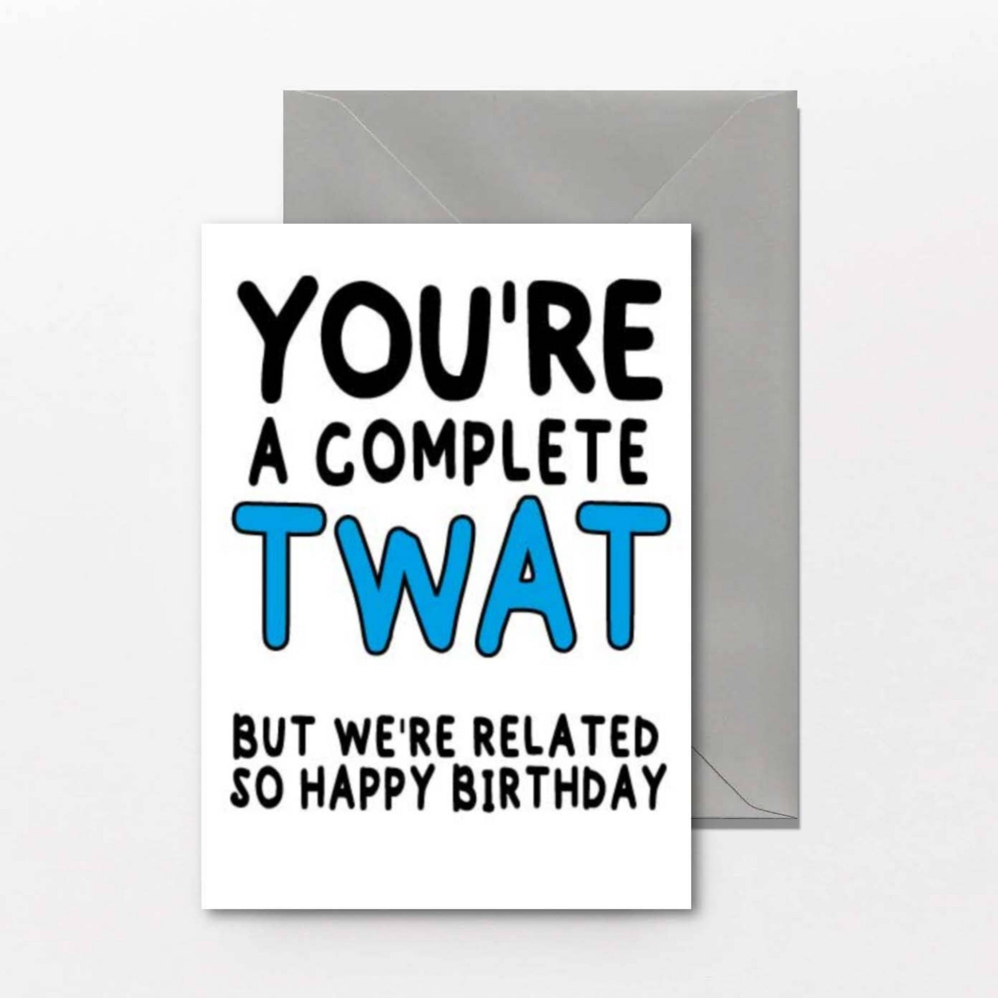 Rude birthday greeting card featuring the text 